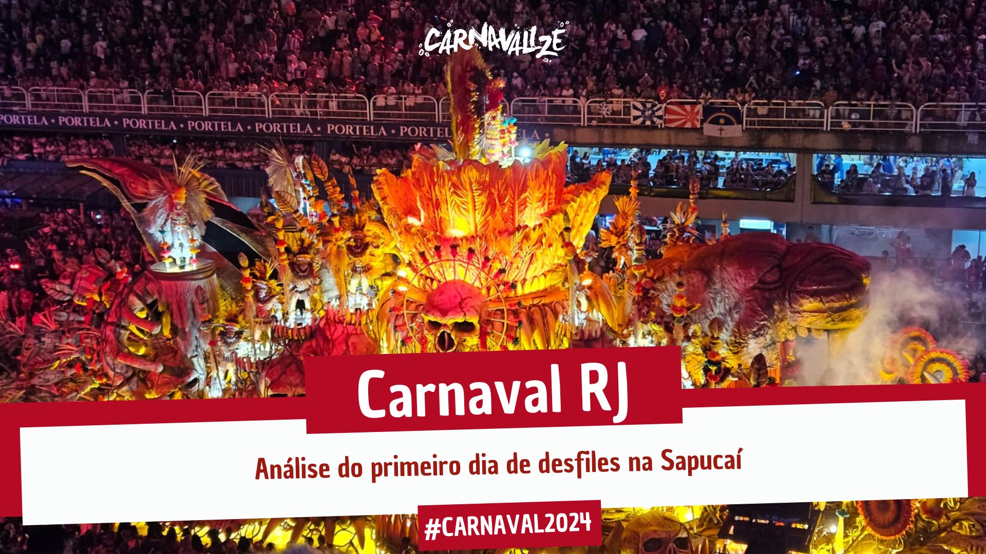 Carnaval RJ: Análise do primeiro dia de desfiles na Sapucaí